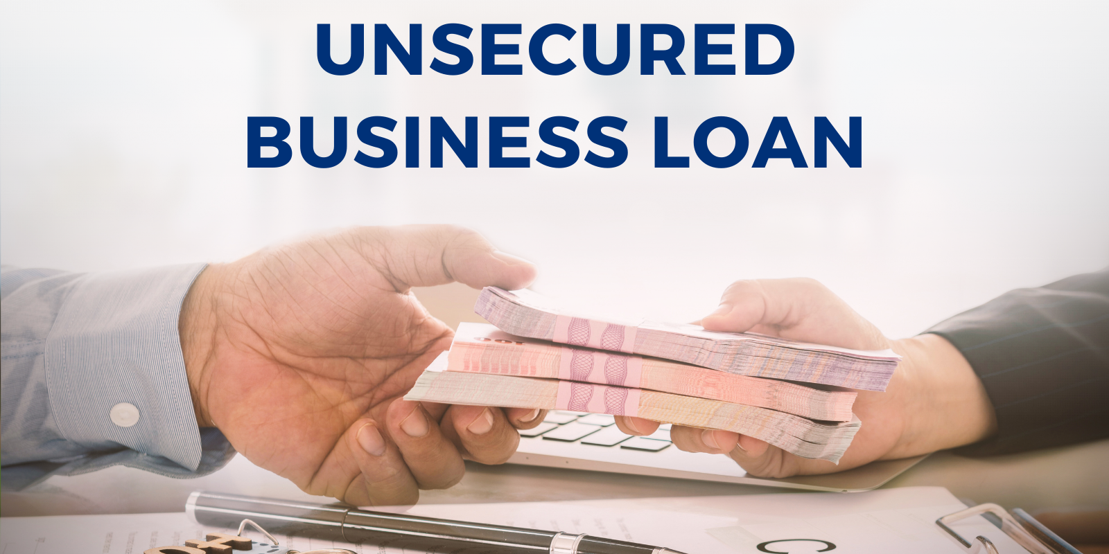 Unsecured Business Loan Unsecured Business Loan